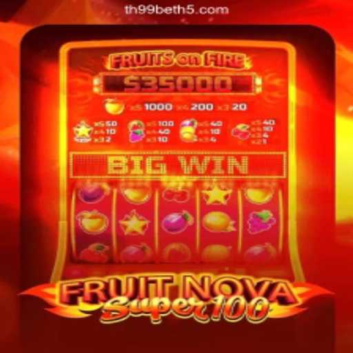 Exploring FruitNovaSuper100 and the Exciting World of Online Gaming