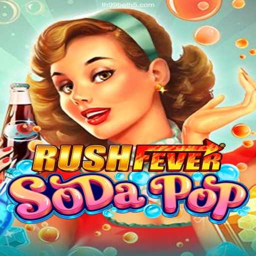 RushFeverSodaPop: The Thrilling New Game Everyone is Talking About